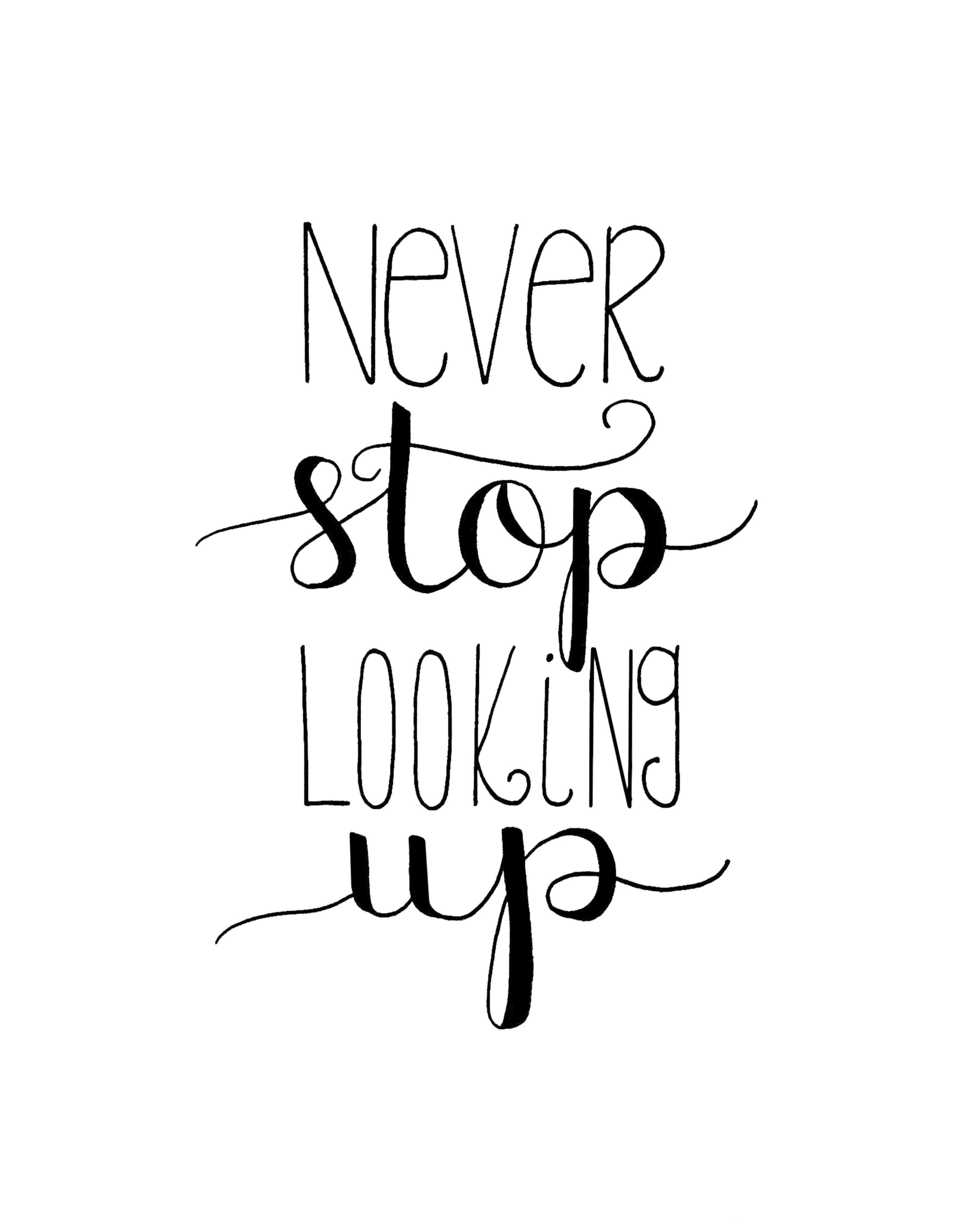 never stop looking up handlettering