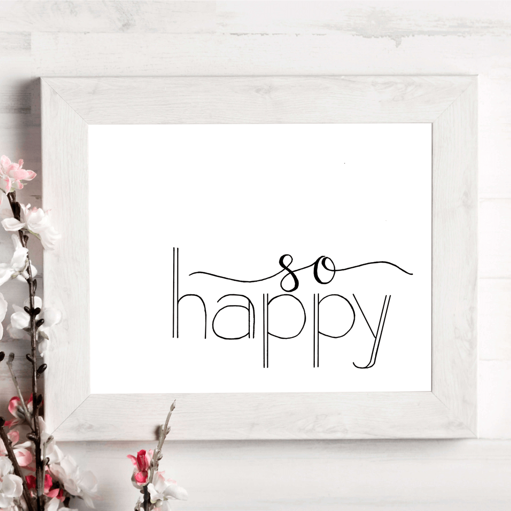 so happy hand lettered print